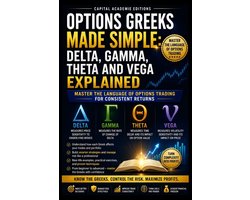 Mastering Options Trading: The Complete Step-By-Step Series for Building Income, Managing Risk, and- Options Greeks Made Simple