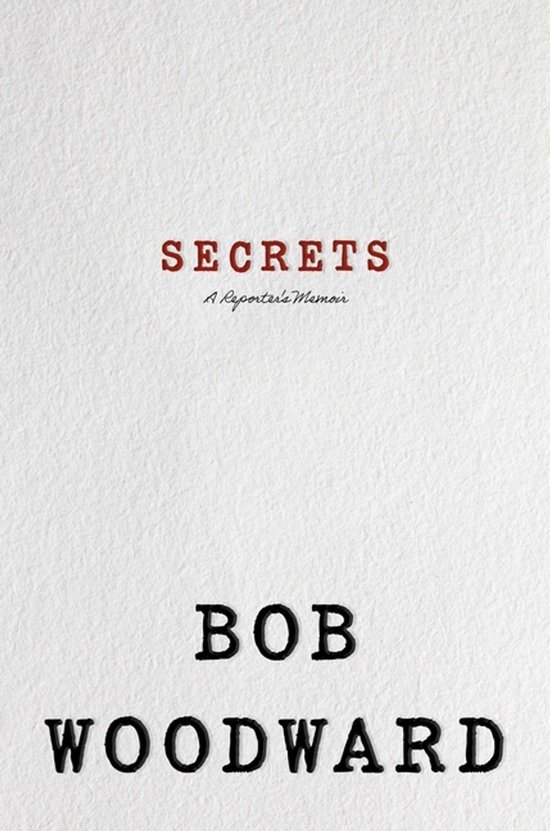 Boek "SECRETS A Reporter's Memoir" van BOB WOODWARD