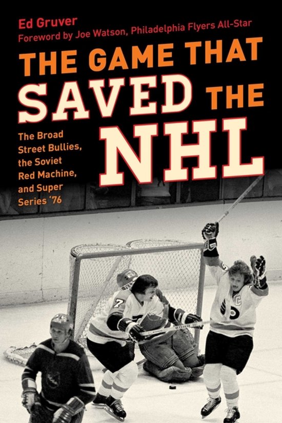 The Game That Saved the NHL - cover