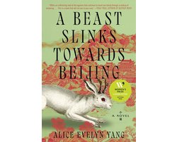 A Beast Slinks Towards Beijing