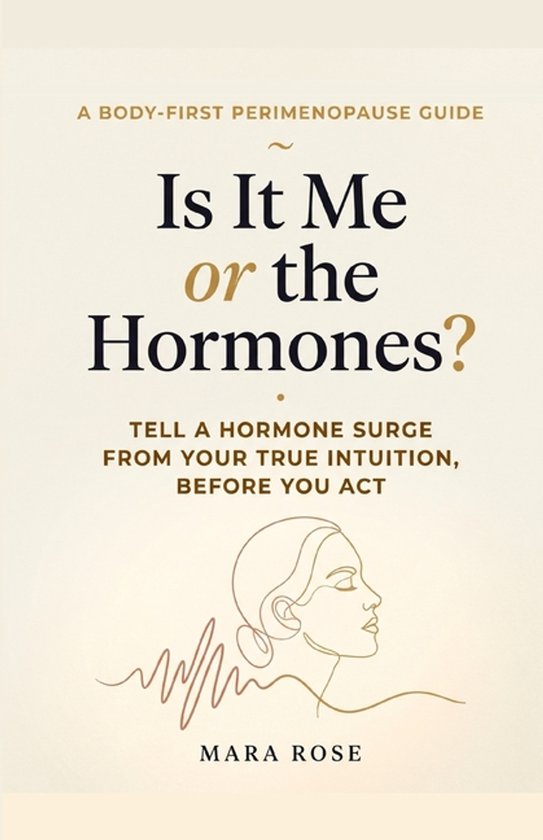 Is It Me or the Hormones? - cover