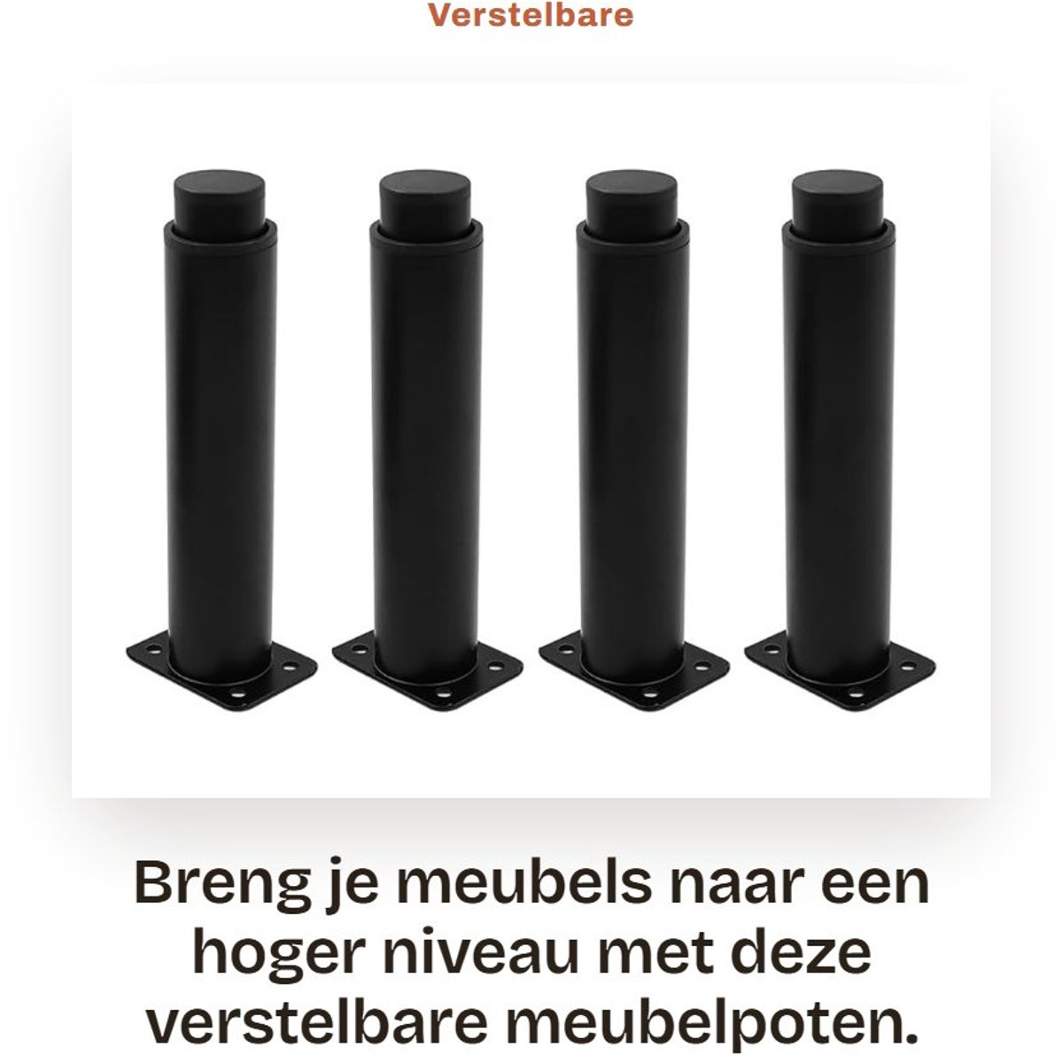 Dailygoods - Verstelbare meubelpoten - Meubelvoeten - Verhoog je meubels - Zwart - Vervangende tafelpoten - Ideaal voor tv-kast en bank