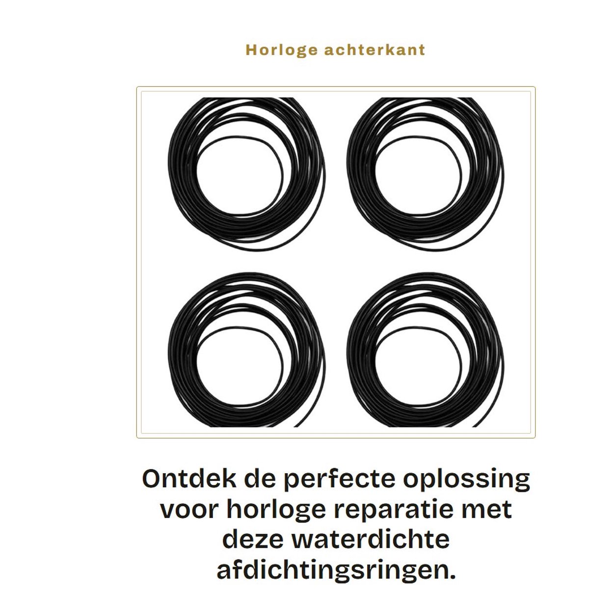 Dailygoods- Afdichtingsring 4-pack - Waterdichte Ring - Rubber O-Ring - Slijtvast Materiaal - Geschikt voor Horlogemakers - Dikte 0,5-0,8 mm - Horloge Pakkingen
