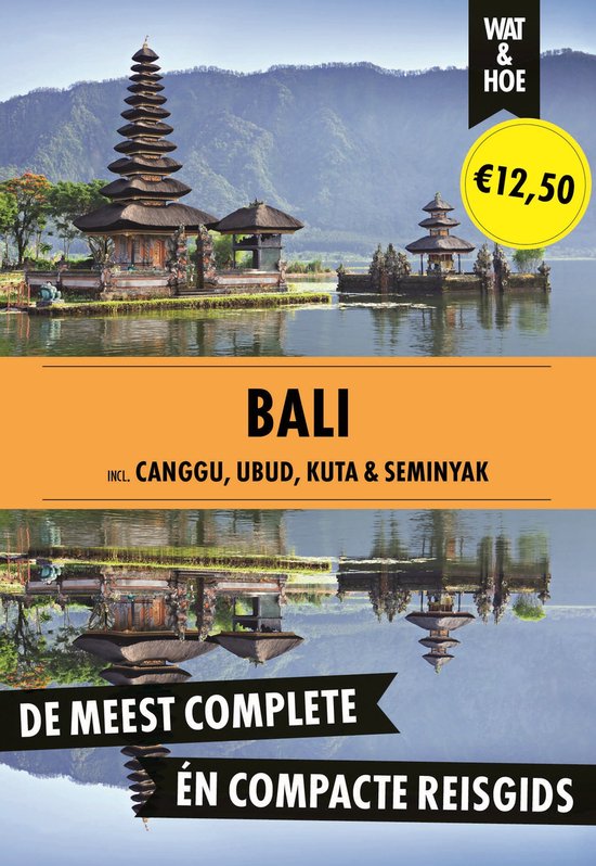 Wat & Hoe reisgids - Bali