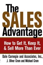 Boek "The Sales Advantage" met als ondertitel "How to Get It, Keep It, & Sell More Than Ever"