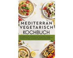 Mediterran Vegetarisch Kochbuch