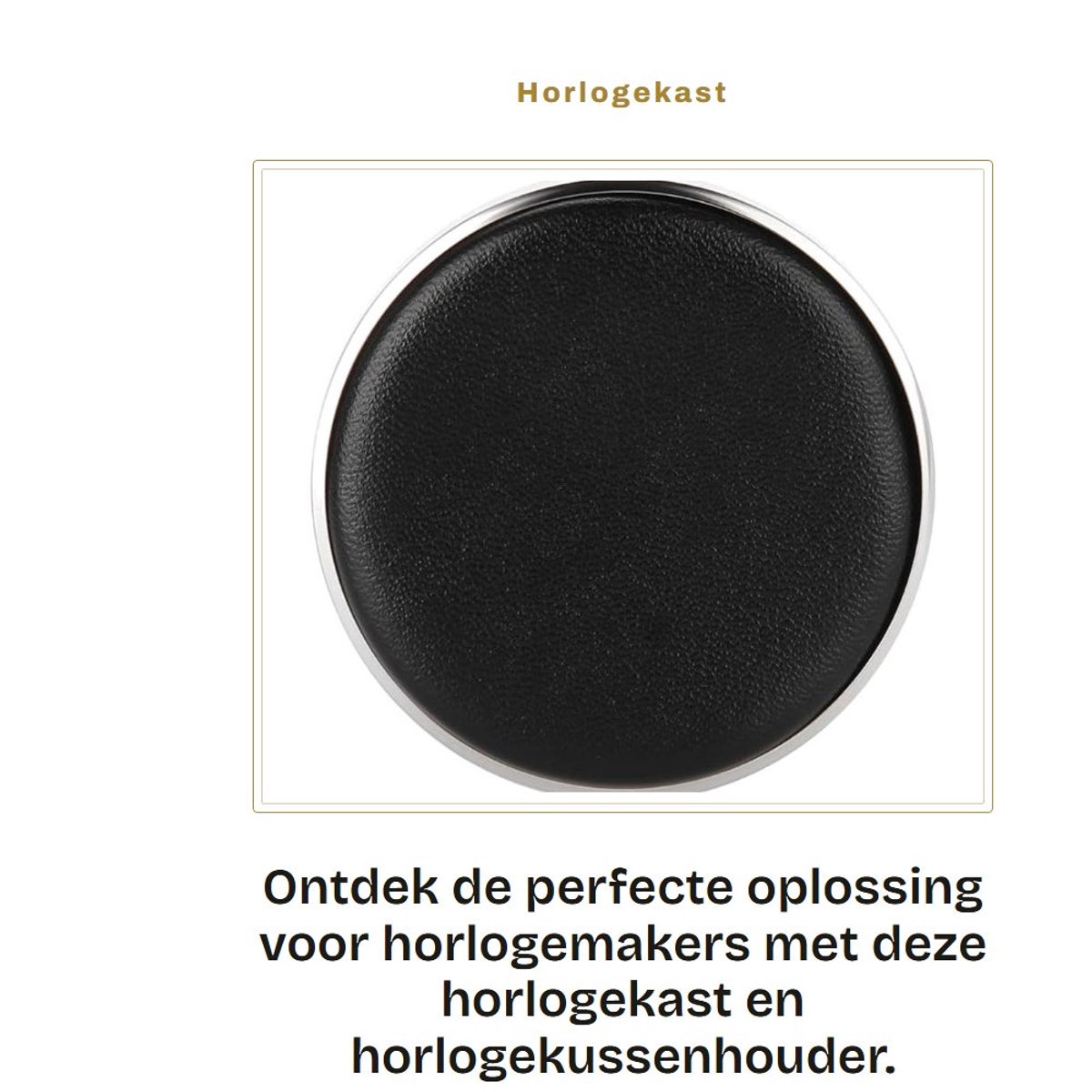 Dailygoods- Horlogekast Hoogwaardig Gereedschap - Horlogekast Opener - Horlogekussenhouder - Multifunctioneel - Antislip - PU Materiaal - Horlogekussen