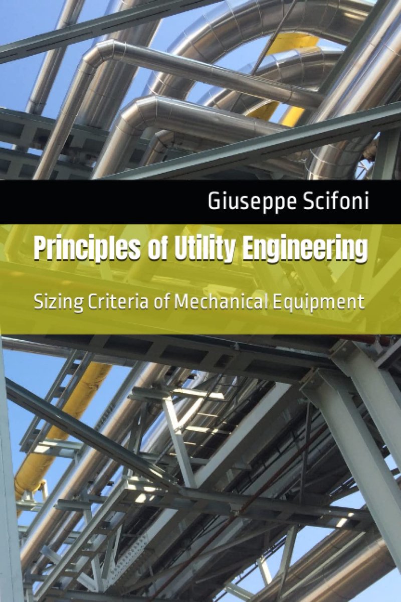 Principles of Utility Engineering: Sizing Criteria of Mechanical Equipment