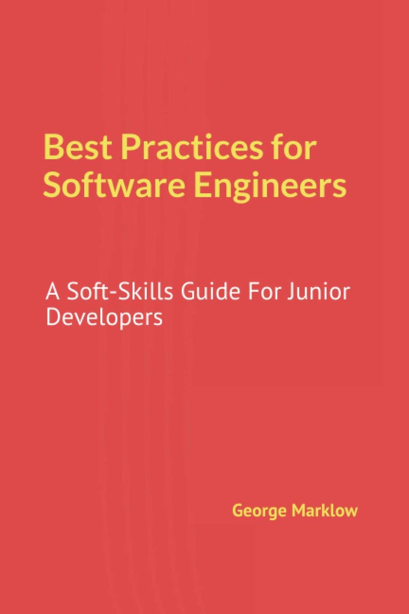 SnelShoppen - Best Practices voor Software Engineers: Soft-Skills Gids voor Junior Developers, Vaardigheden, Tips en Strategieën voor Succes in de IT,