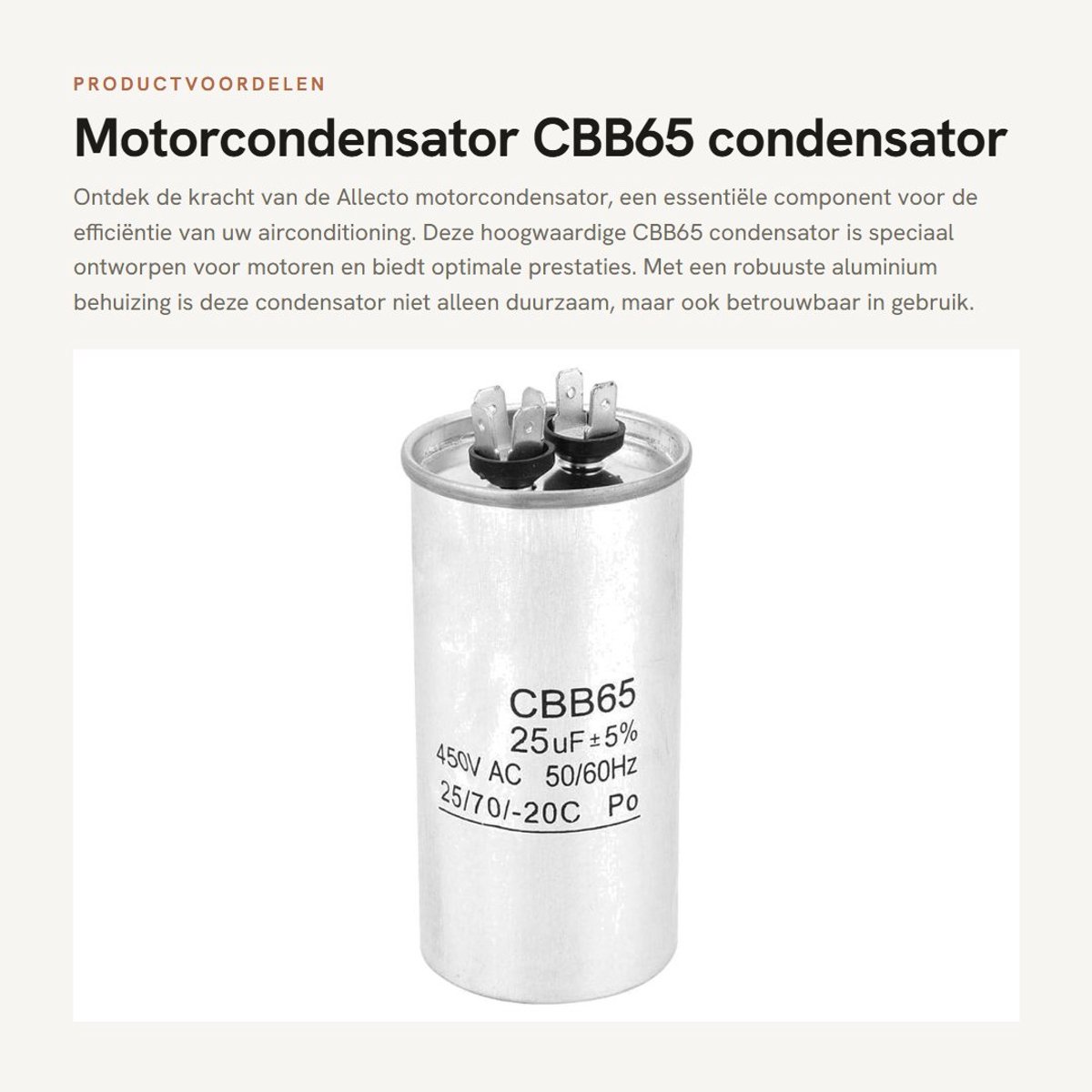 Dailygoods- Motorcondensator 25UF 450V - CBB65 Condensator - Aluminium Behuizing - Niet-polaire Elektrolytische Condensator - Ideaal voor Airconditioning - Veilig te Gebruiken - Aandrijfcondensator