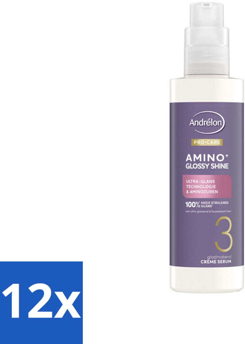 Andrélon – Crème Serum – Pro Care Amino+ Glossy Shine – 200 ml - Voordeelverpakking - 12 stuks