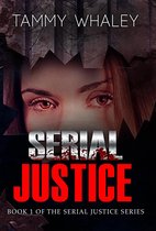 Serial Justice