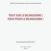 Tout Sur Le Bilinguisme ! Tous Pour Le Bilinguisme !