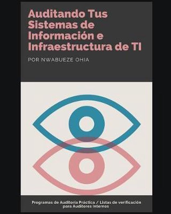 Auditando Tus Sistemas de Información e Infraestructura de  ... - cover