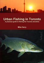 Urban Fishing in Toronto