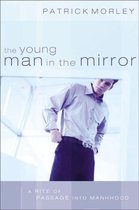 The Young Man in the Mirror