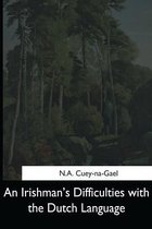 An Irishman's Difficulties with the Dutch Language