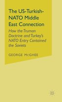 The US-Turkish-NATO Middle East Connection