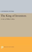 The King of Inventors - A Life of Wilkie Collins