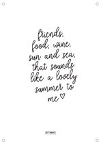 Tuinposter / Friends, food, wine, sun and sea