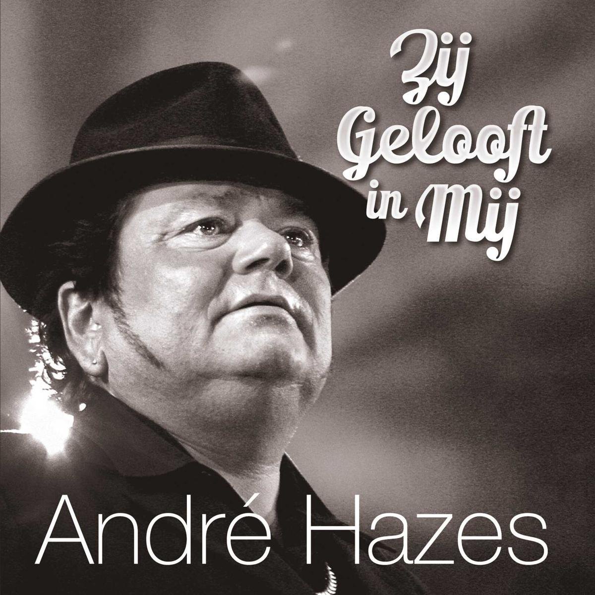 Andre Hazes - Zij Gelooft In Mij, André Hazes | CD (album) | Muziek |  bol.com