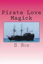 Pirate Love Magick