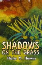 Shadows on the Grass