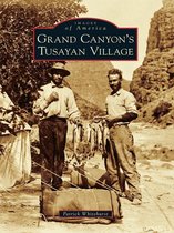 Images of America - Grand Canyon's Tusayan Village