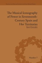 Political and Popular Culture in the Early Modern Period-The Musical Iconography of Power in Seventeenth-Century Spain and Her Territories