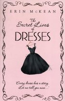 Secret Lives Of Dresses
