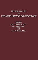 Human Values in Pediatric Hematology/Oncology