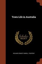 Town Life in Australia