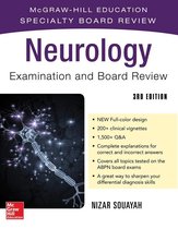 Neurology Examination and Board Review, Third Edition