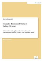 Sex sells - Erotische Inhalte in Online-Diensten