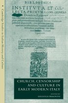 Cambridge Studies in Italian History and Culture- Church, Censorship and Culture in Early Modern Italy