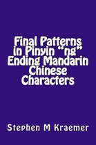 Final Patterns in Pinyin Ng Ending Mandarin Chinese Characters