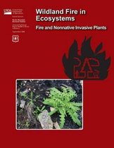 Wildland Fire in Ecosystems Fire and Nonnative Invasive Plants