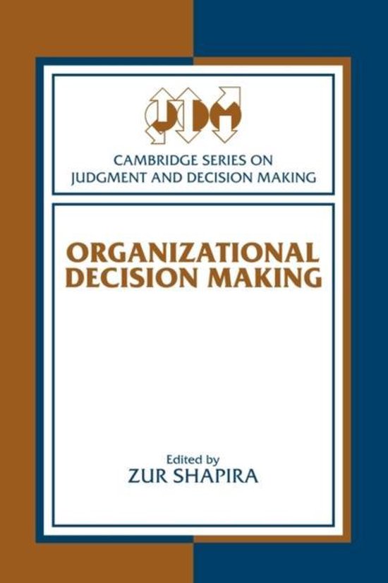 Cambridge Series on Judgment and Decision Making- Organizati ... - cover