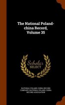 The National Poland-China Record, Volume 35