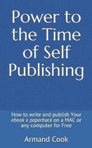 Power to the Time of Self Publishing