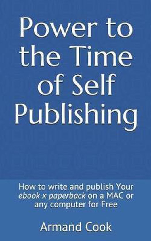 Power to the Time of Self Publishing - cover