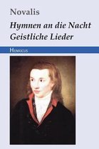 Hymnen an Die Nacht / Geistliche Lieder