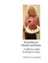 Rawprincess Rituals and Rants