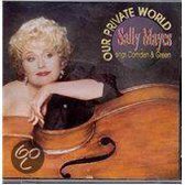 Our Private World: Sally Mayes...