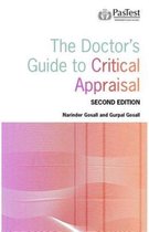 The Doctor's Guide to Critical Appraisal