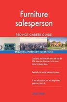 Furniture Salesperson Red-Hot Career Guide; 2503 Real Interview Questions