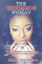 The Uncommon Woman