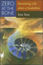 Zero at the Bone