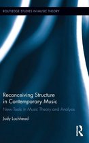 Reconceiving Structure in Contemporary Music