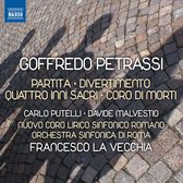 Carlo Putelli, Davide Malvestio, Orchestra Sinfonica Di Roma, Francesco La Vecchia - Petrassi: Partita/Divertimento/Quattro Inni Sacri,Coro Di Morti (CD)